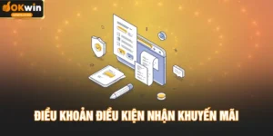 Điều Khoản Điều Kiện Nhận Khuyến Mãi - Nắm Vững Cơ Chế 2026