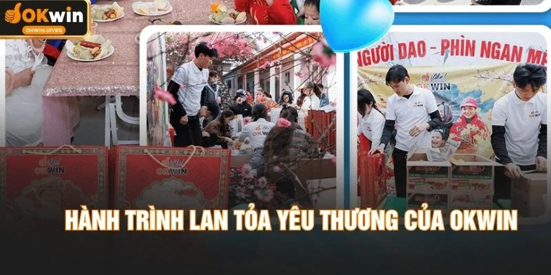 Hành trình lan tỏa yêu thương của OKWIN