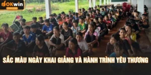 Sắc Màu Ngày Khai Giảng Và Hành Trình Yêu Thương